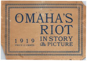 Omaha's riot in story and picture