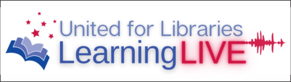 United for Libraries Learning Live