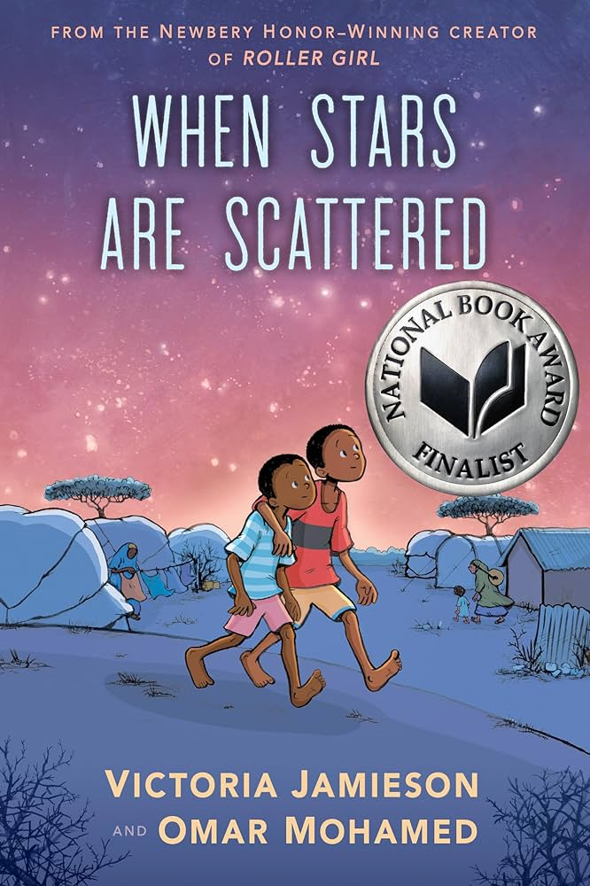 Cover for When Stars are Scattered by Victoria Jamieson and Omar Mohamed. Two young Somali boys walk together, shoeless, through a encampment. They are smiling hopefully up at the night sky.